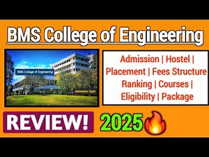 BMS College of Engineering Bangalore Review 2025 | Admission, Courses, Fees, Placement