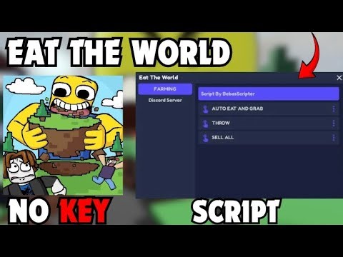 Eat the World Script - Auto Farm Auto sell