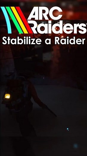 ARC Raiders | Stabilize a Knocked Raider