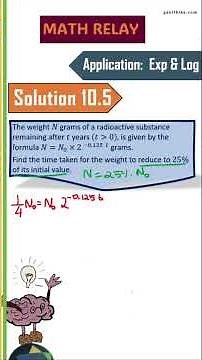 DAY 76 MATHRELAY challenge; Solution to yesterday's problem! Topic: Application:Exponents/Logarithms
