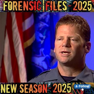 2.6K views · 45 reactions | Forensic Files Season 32-Episode 52 - Sole Survivor Part 30 | Exploration TV | Facebook