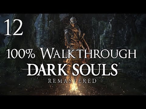 Dark Souls Remastered - Walkthrough Part 12: Sif, the Great Grey Wolf