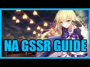 NA GSSR Guide [Fate/Grand Order]