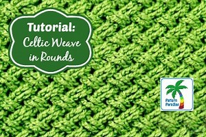 Tutorial: Celtic Weave Stitch in Rounds