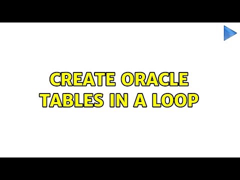 Create Oracle Tables in a Loop