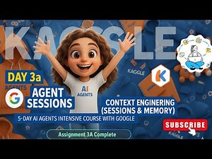 Day 3 - Context Engineering: Sessions & Memory Part 1 | 5-Day AI Agents Intensive Course Google