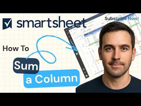 How to Sum a Column in Smartsheet (Step-by-Step Guide) | Smartsheet 2026
