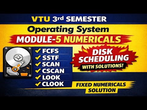 VTU OS Module-5 Important Numericals | |FCFS|SSTF|SCANDisk Scheduling Algorithms with Solutions 🔥