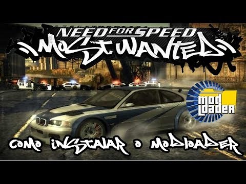 COMO INSTALAR O MODLOADER | NEED FOR SPEED MOST WANTED