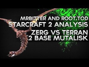 2 Base Mutalisk Guide - MrBitter and ROOT.Tod - Starcraft Replay Analysis Episode 1 - Razer Academy