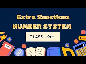 ✅ Class 9 Number System | Chapter 1 Important Questions | Maths Extra Questions & Solutions