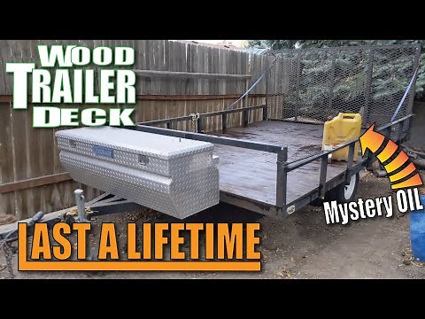 Make Trailer Deck Last a Lifetime for FREE with USED Motor Oil