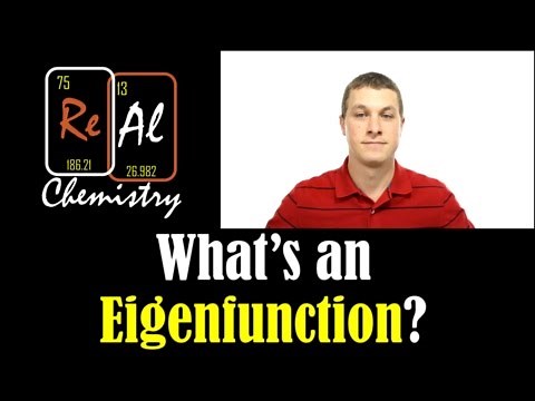 What are eigenfunctions and eigenvalues? - Real Chemistry