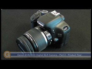Canon EOS 550D T2i Digital SLR Camera - Part 2 - Product Tour