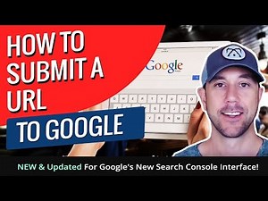 How To Submit A URL To Google - NEW & Updated For Google's New Search Console Interface!