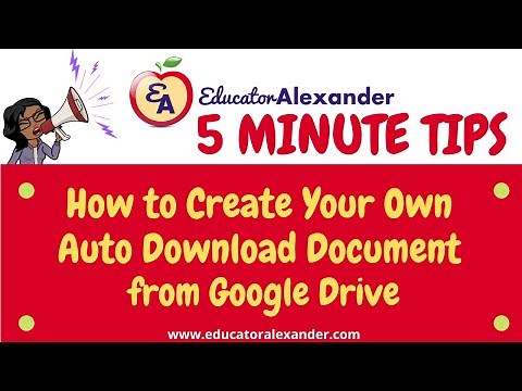 How to Create Your Own Auto Download Document from Google Drive