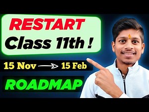 Restart Class 11 from Today ! Zero to 95% in 3 Months | Class 11 Strategy