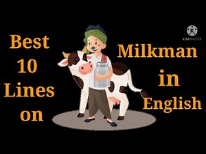 10 Lines on Milkman in English/Community Helpers Milkman/Essay on Milkman/#milkman
