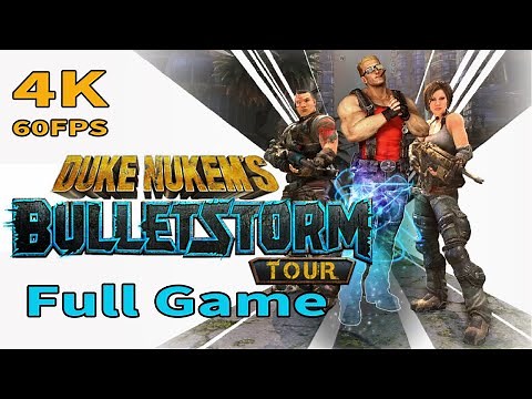 Bulletstorm: Duke Nukem's Tour - Full Game Walkthrough [4K 60FPS]