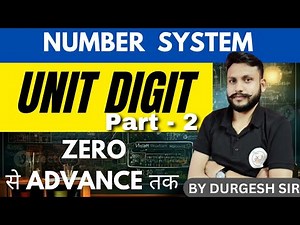 Unit digit in Number System | Best Explanation with Unit Digit Short Tricks part 2