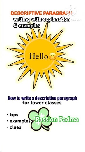 Descriptive paragraph writing with tips, clues and examples to improve writing skills