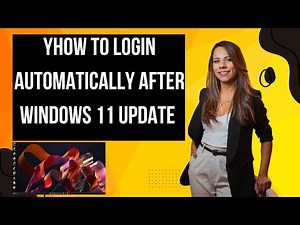 How To Login Automatically After Windows 11 Update