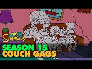The SIMPSONS 4K - Season 15 - BEST COUCH GAG COMPILATION