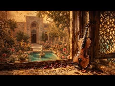 Nostalgic Iranian Violin Music — Relaxing Persian Classical بی کلام ایرانی