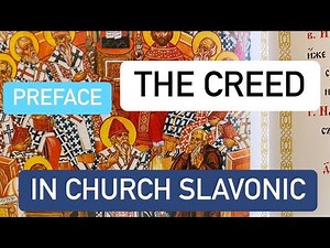 The Creed. Symbol of Orthodox Faith ‪@church.slavonic.practicum‬