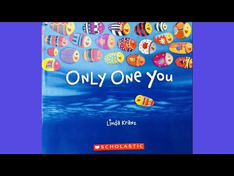 Kids book read aloud:ONLY ONE YOU. By Linda Kranz