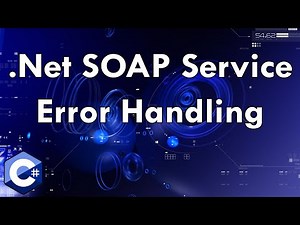 Net SOAP Service - Error Handling (SOAP Faults)