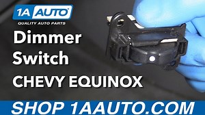 How to Replace Dimmer Switch 2005-09 Chevy Equinox