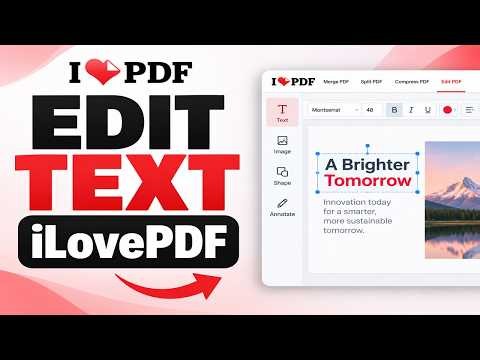 How To EDIT TEXT In iLovePDF (Step-By-Step-Guide)