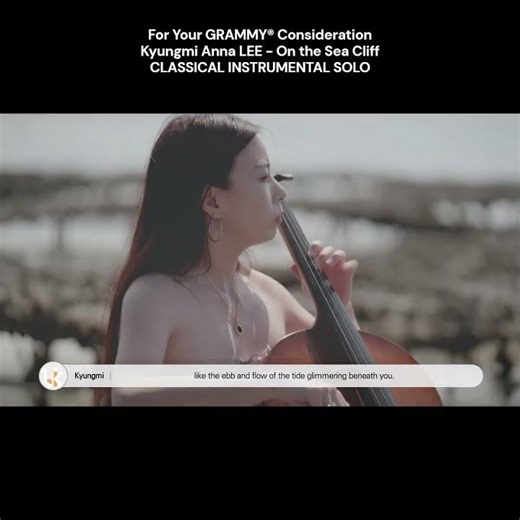 (FYC) CLASSICAL INSTRUMENTAL SOLO, Kyungmi anna LEE on the sea cliff For Your GRAMMY® Consideration