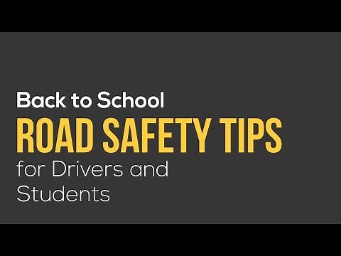 Back to School Road Safety Tips for Drivers and Students