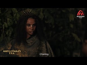 Amoanimaa awakens from her slumber – Amoanimaa's Era | S1 | E1 | Akwaaba Magic