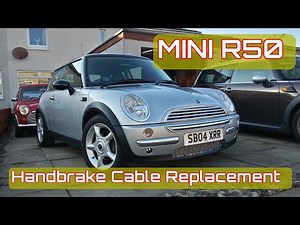 Replacing the handbrake/ parking brake cable MINI COOPER R50 & R53