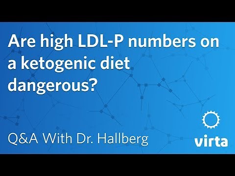 Dr. Sarah Hallberg: Are high LDL-P numbers on a ketogenic diet dangerous?
