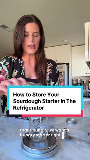 How to Store Sourdough Starter in the Refrigerator