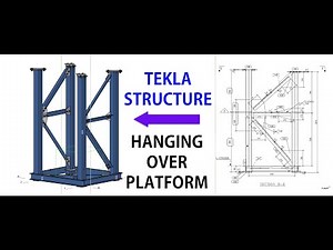 “Tekla Structures Tutorial How to Model an Overhanging Platform Step by Step”