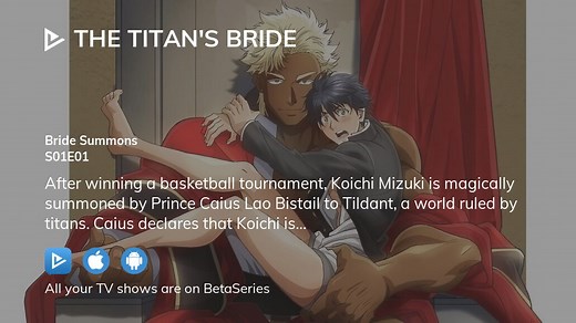 The Titan's Bride S01E01