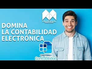 DOMINANDO LA CONTABILIDAD ELECTRONICA CON CONTPAQi® CONTABILIDAD