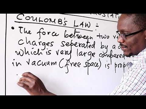 ELECTRODYNAMICS {Electrostatics i.e COULOMB'S LAW} BY MR. OMONDI