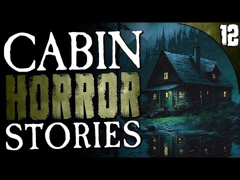 12 HORRIFYING True Cabin in the Woods Stories