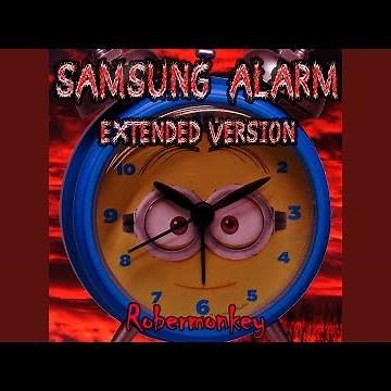 Samsung Alarm (Extended Version)