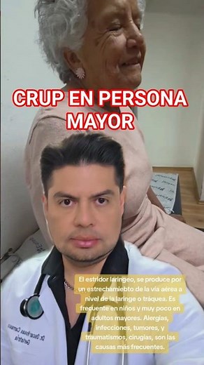 Crup o estridor laringeo, conoce el sonido en un persona mayor.