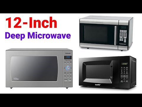 Best 12-Inch Deep Microwave Review [Top 5 Deep Microwave Oven] 🔥🔥🔥