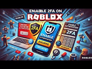 How To Enable 2-Step Verification (Authenticator App) for Roblox