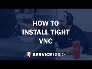 How To Install Tight VNC | CNC Router, Sawjet Service