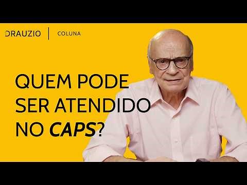 O que são e como funcionam os CAPS?